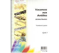NAULAIS J. - VACANCES AUX ANTILLES