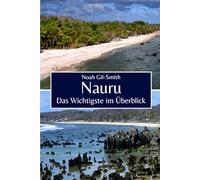 Nauru: Das Wichtigste im Überblick