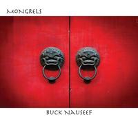 Nauseef,Buck - Mongrels [Compact Discs]
