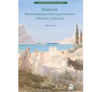 Nausicaa: Métamorphoses d'une représentation d'Homère à Miyazaki