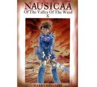 Nausicaa of the Valley of the Wind Vol. 6 by Hayao Miyazaki Miyazaki, Hayao (Auteur)