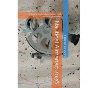 Nautical Almanac 2026: Astronomical ephemerides and nautical yearbook