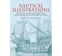 Nautical Illustrations: 681 Permission-Free Illustrations from Nineteenth-Century Sources