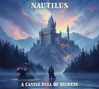 Nautilus - A Castle Full of Secrets