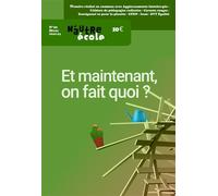 N'autre école N°20 Et maintenant, on fait quoi ? - Collectif - Revue N'autre Ecole - broché - Revue