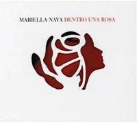 Nava Mariella - Dentro Una Rosa [Import]