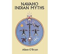 Navaho Indian Myths