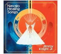 Knight, Jimmy Jr. – Navajo Healing Songs