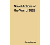Naval Actions of the War of 1812