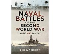 Naval Battles of the Second World War: Pacific and Far East