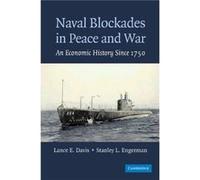 Naval Blockades in Peace and War - Engerman Stanley L. University of Rochester New York - Cambridge University Press - Livre en Anglais - Paperback Engerman Stanley L. University of Rochester New York