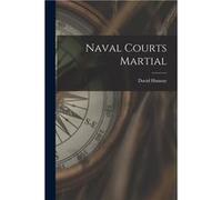 Naval Courts Martial - David Hannay - Creative Media Partners LLC - Livre en Anglais David HannayDavid Hannay (Auteur)
