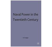 Naval Power In The Twentieth Century