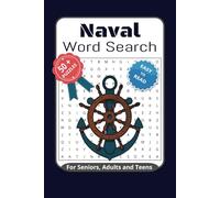 Naval Word Search Puzzle Book: 50+ easy to read puzzles about Navy, sailing, military and more. Get your word search underway