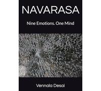 NAVARASA: Nine Emotions. One Mind