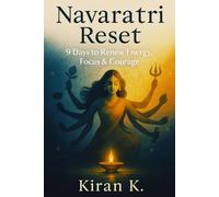 Navaratri Reset: 9 Days to Renew Energy Focus & Courage