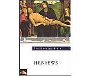 Navarre Bible Hebrews 2/E