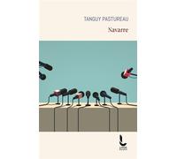 Navarre - Tanguy Pastureau - Litos - Poche - Roman