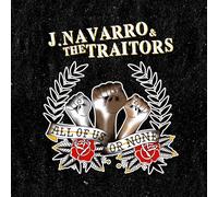 Navarro, J. & Traitors - All Of Us Or None [Vinyl LP]