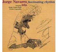 Navarro, Jorge -Trio- - Fascinating Rhythm