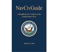 Navciv Guide, The U.S. Naval Institute Blue & Gold Professional Library Thomas J. Cutler (Auteur)