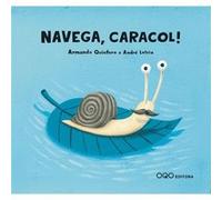 Navega Caracol! Quintero, Armando (Auteur)
