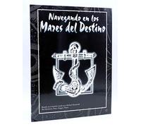 NAVEGANDO EN LOS MARES DEL DESTINO. NAVIOS EN LOS REINO JOVENES