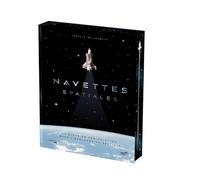 Navettes spatiales: L'histoire des navettes dans l'exploration spatiale