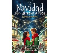 Navidad con derecho a roce: Relatos Navideños