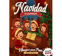 Navidad en partituras: Villancicos para piano