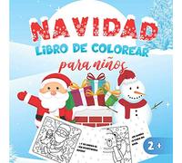 Navidad Libro de Colorear para niños: ¡Feliz Navidad! 30 ilustraciones únicas para colorear a partir de 2 años para pequeños - Libro de Navidad para ... | 21,6x27,9cm | 8,5 x 11" | IDEA DE REGALO