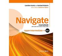Navigate: B2 Upper-Intermediate. Coursebook with DVD and Oxford Online Skills Program