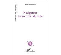 Navigateur au sommet du vide Bilingue français, suédois et plus de 160 langues - Svante Svahnström - L'harmattan - broché - Essai