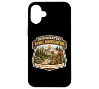 Navigateur de Sentier désigné Even Though I Get Lost Fun Coque pour iPhone 16 Plus