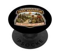 Navigateur de Sentier désigné Even Though I Get Lost Fun PopSockets PopGrip Adhésif