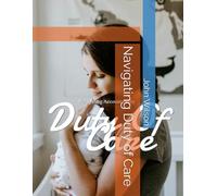 Navigating Accountability Duty Of Care