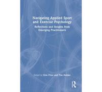 Navigating Applied Sport And Exercise Psychology