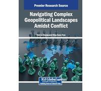 Navigating Complex Geopolitical Landscapes Amidst Conflict