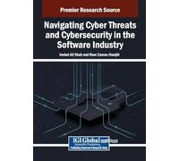 Navigating Cyber Threats and Cybersecurity in the Software Industry