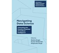 Navigating Data Science: Unleashing the Creative Potential of Artificial Intelligence