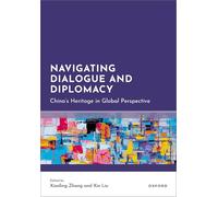 Navigating Dialogue and Diplomacy: China's Heritage in Global Perspective