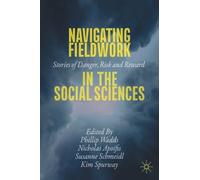 Navigating Fieldwork In The Social Sciences