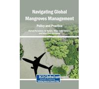 Navigating Global Mangroves Management: Policy and Practice