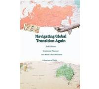 Navigating Global Transitions Again Second Edition - Jeni Ward - Katherine Williams - Livre en Anglais Jeni WardJeni Ward (Auteur)