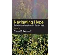 Navigating Hope: Cultivating Inclusive Optimism in a Complex World