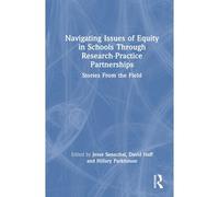 Navigating Issues Of Equity In Schools Through Research-Practice Partnerships
