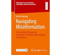 Navigating Misinformation: User-centered Design and Evaluation of Indicator-based Digital Interventions