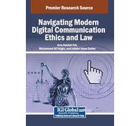 Navigating Modern Digital Communication Ethics and Law