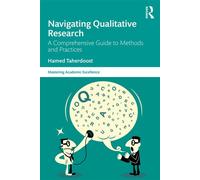 Navigating Qualitative Research A Comprehensive Guide to Methods and Practices - Hamed Taherdoost - Routledge - ebook (ePub) - Livre