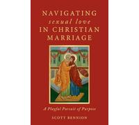 Navigating Sexual Love in Christian Marriage: A Playful Pursuit of Purpose